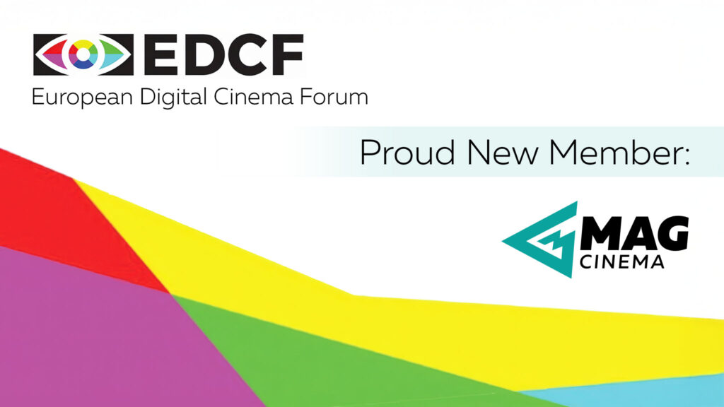 MAG Cinema Becomes a Member of the European Digital Cinema Forum (EDCF) 
